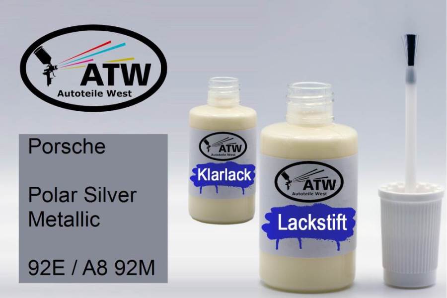 Porsche, Polar Silver Metallic, 92E / A8 92M: 20ml Lackstift + 20ml Klarlack - Set, von ATW Autoteile West.